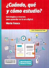 Cundo, qu y cmo estudio ?
