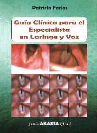 Gua Clnica para el Especialista en Laringe y Voz