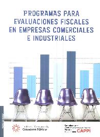 Programas para evaluaciones fiscales en empresas comerciales e industriales