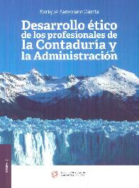 Desarrollo tico de los profesionales de la Contadura y la Administracin