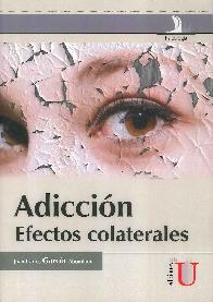 Adiccin. Efectos colaterales