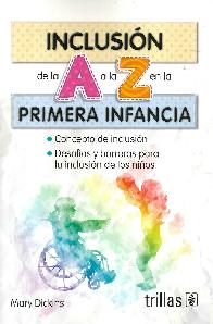 Inclusin de la A a la Z en la Primera Infancia