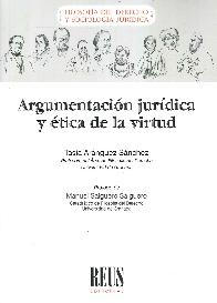 Argumentacin Jurdica y tica de la Virtud