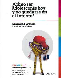 Como ser adolescente hoy y no quedarse en el intento? PIPS-A Un programa de intervencin psicosocial