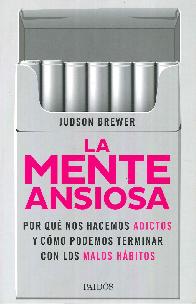 La mente ansiosa.