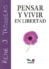 Pensar y vivir en libertad