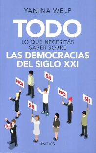 Todo lo que necesitas saber sobre las democracias del Siglo XXI