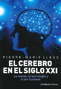 El Cerebro en el Siglo XXI