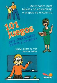 101 juegos para educadores padres y docentes