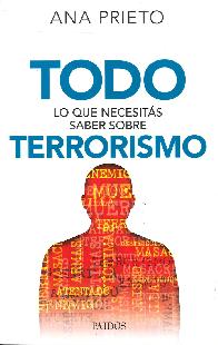 Todo lo que necesitas saber sobre Terrorismo