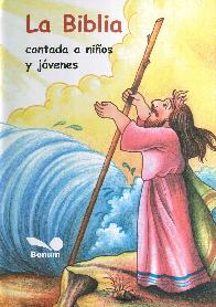 La Biblia contada a nios y jovenes