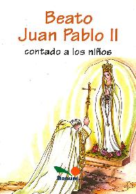 Juan Pablo II contada a los nios