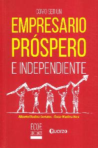 Empresario Prspero e Independiente cmo ser un