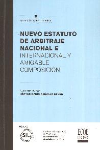 Nuevo Estatuto de Arbitraje Nacional e Internacional y Amigable Composicin
