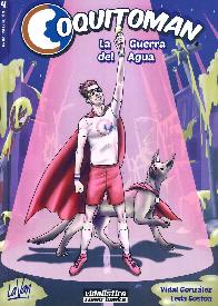 Coquitoman La guerra del agua