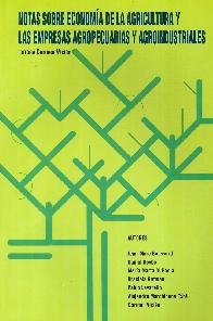 Notas sobre economa de la agricultura y las empresas agropecuarias y agroindustriales