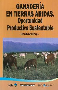 Ganadera en Tierras ridas. Oportunidad productiva sustentable