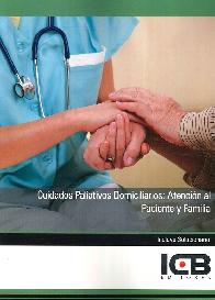 Cuidados Paliativos Domiciliarios : Atencin al Paciente y Familia