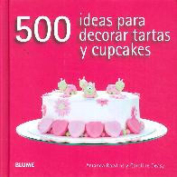 500 Ideas para decorar tartas u cupcakes