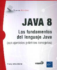 Java 8 Los fundamentos del lenguaje Java