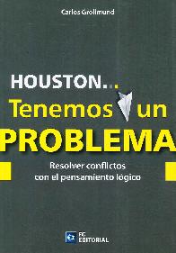 Houston ... Tenemos un Problema