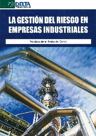 La Gestin del Riesgo en Empresas Industriales