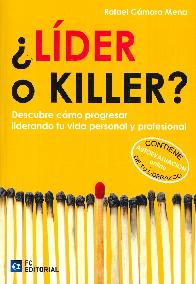 ¿ Líder o Killer ?