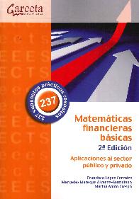 Matemticas financieras bsicas. Aplicaciones al sector pblico y privado