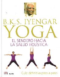 Yoga El sendero hacia la salud holstica