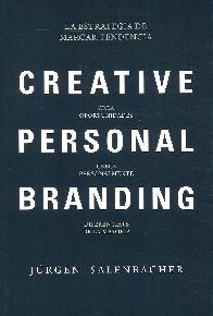Creative Personal Branding Crea oportunidades Crece personalmente Direrénciate de la mayoría