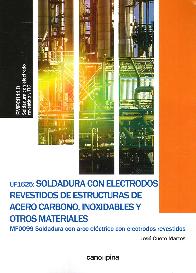 Soldadura con Electrodos Revestidos de Estructuras de Acero Carbono, Inoxidables