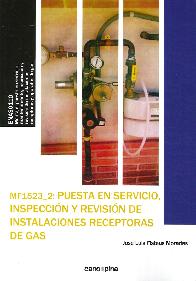 MF1523_2: Puesta en servicio, inspeccin y revisin de instalaciones receptoras de gas