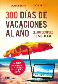 300 Días de Vacaciones al Año