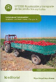 Recoleccin y Transporte de los Productos Agrcolas