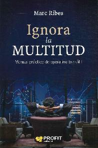 Ignora la Multitud