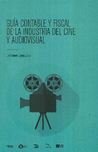 Gua Contable y Fiscal de la Industria del Cine y Audiovisual