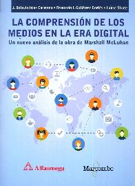 La Comprensin de los Medios en la Era Digital