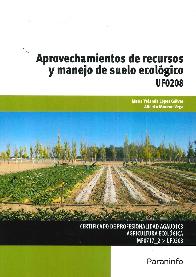 Aprovechamiento de Recursos y Manejo de Suelo Ecolgico