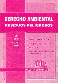 Derecho Ambiental. Residuos Peligrosos