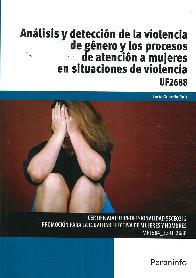 Anlisis y deteccin de la violencia de gnero y los procesos de atencin a mujeres en situaciones d