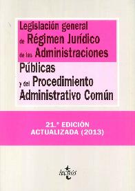 Legislacin General de Rgimen Jurdico de las Administraciones Pblicas y del Procedimiento Adminis