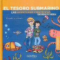 El tesoro submarino. Las aventuras cientificas de Edu y Vera