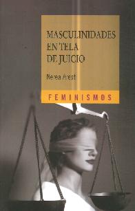 Masculinidades en Tela de Juicio