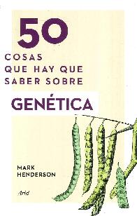 50 Cosas que hay que saber sobre Gentica