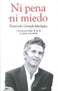 Ni Pena Ni Miedo Un juez, una vida y la lucha por ser quienes somos