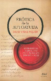 Ertica de la Autoayuda. Estrategias narrativas para promesas teraputicas