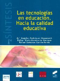 Las tecnologas en educacin. Hacia la calidad educativa