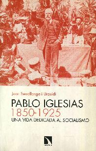 Pablo Iglesias 1850-1925