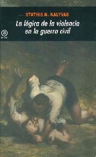 La Lgica de la Violencia en la Guerra Civil