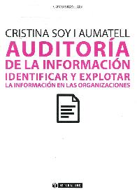 Auditora de la informacin. Identificar y explotar la informacin en las organizaciones